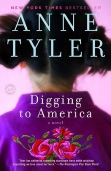 Image of Digging to America by Anne Tyler Book