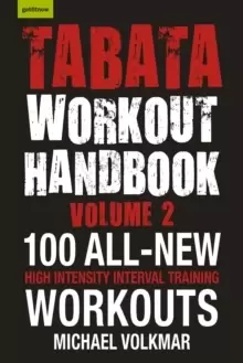 Image of Tabata Workout Handbook, Volume 2 : More than 100 All-New, High Intensity Interval Training Workouts (HIIT) For All