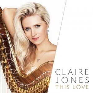 image of Claire Jones This Love by Claire Jones CD Album