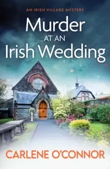 Image of Murder at an Irish Wedding : An unputdownable cosy village mystery