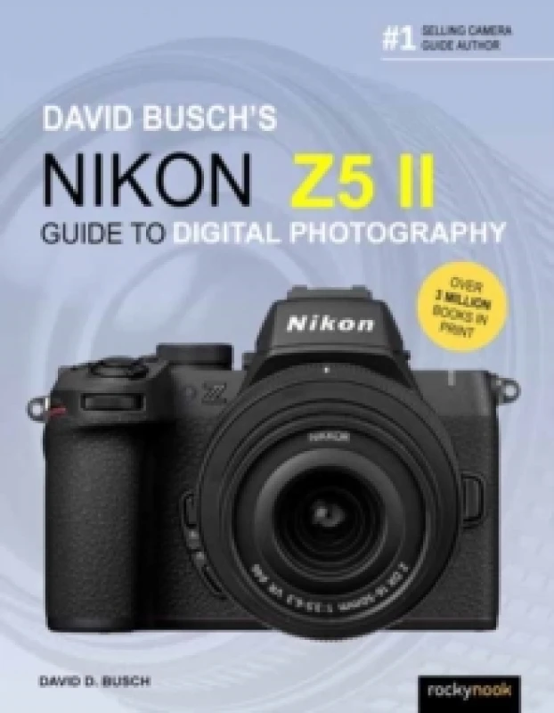 Image of David Busch's Nikon Z5 II Guide to Digital Photography Paperback / softback