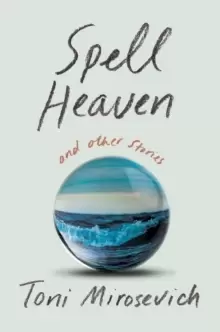 Image of Spell Heaven : and Other Stories