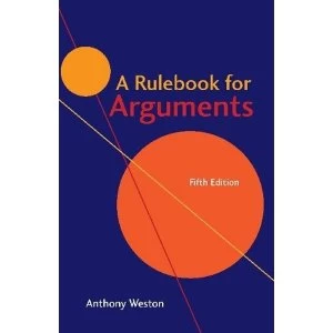 Image of A Rulebook for Arguments Paperback / softback 2018