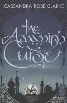 Image of The Assassins Curse by Cassandra Rose Clarke Paperback