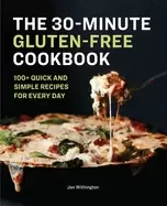 Image of 30 minute gluten free cookbook 100 quick and simple recipes for every day