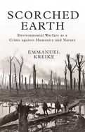 Image of scorched earth environmental warfare as a crime against humanity and nature