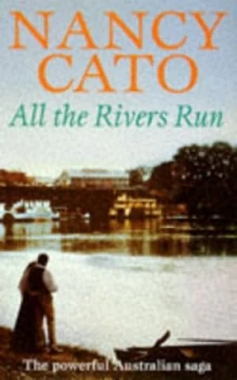 Image of All the Rivers Run by Nancy Cato Paperback
