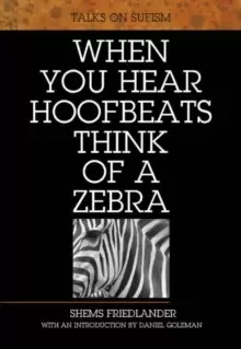 Image of When You Hear Hoofbeats Think of a Zebra