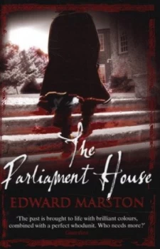 Image of The Parliament House by Edward Marston Paperback