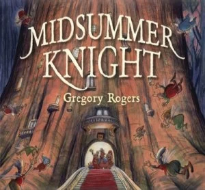 Image of Midsummer Knight by Gregory Rogers Hardback
