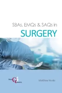 Image of SBAs, EMQs & SAQs in Surgery