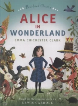 Image of Alice in Wonderland by Emma Chichester Clark Hardback