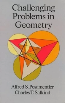 Image of Challenging Problems in Geometry by Alfred S. Posamentier Book
