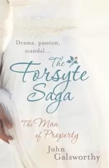 Image of The Forsyte Saga 1: The Man of Property