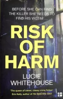 Image of Risk of harm - Lucie Whitehouse - Paperback - Used