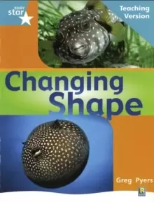 Image of Rigby Star Non-fiction Turquoise Level: Changing Shape Teaching Version Framework Edition
