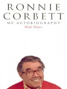 Image of High Hopes by Ronnie Corbett Hardback