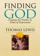 Image of finding god praying the psalms in times of depression