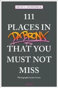 Image of 111 Places in the Bronx That You Must Not Miss