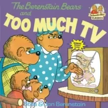 Image of The Berenstain Bears and Too Much TV