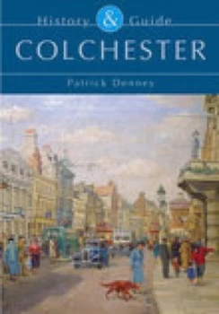 Image of Colchester by Patrick Denney Paperback