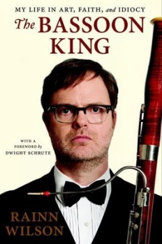 Image of The Bassoon King by Rainn Wilson Hardback