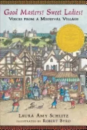 Image of good masters sweet ladies voices from a medieval village schlitz laura amy