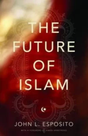 Image of The future of Islam by John L Esposito