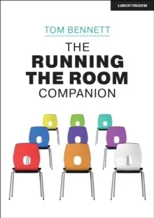 Image of The Running the Room Companion : Issues in classroom management and strategies to deal with them
