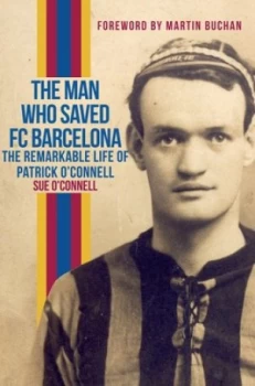 Image of The Man Who Saved Barcelona by Sue Oconnell Paperback