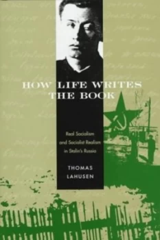 Image of How Life Writes the Book by Thomas Lahusen Hardback