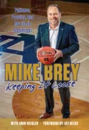 Image of keeping it loose patience passion and my life in basketball