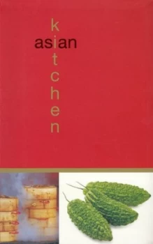 Image of Asian Kitchen by Kim Rowney and Wendy Stephen and Lulu Grimes Paperback
