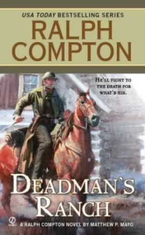 Image of Dead mans ranch by Matthew P Mayo