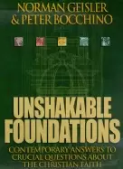 Image of unshakable foundations contemporary answers to crucial questions about the