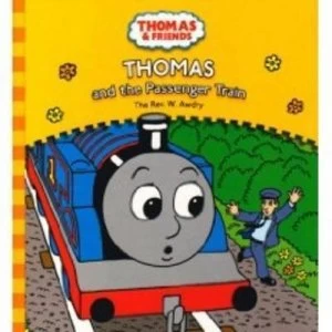 Image of Thomas and the Passenger Train by W Awdry and Robin Davies Hardback