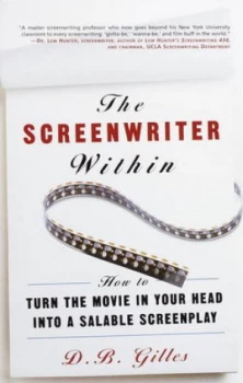 Image of The Screenwriter within by D. B Gilles Paperback