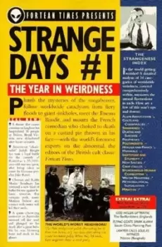 Image of Fortean Times presents strange days 1 by Fortean Times