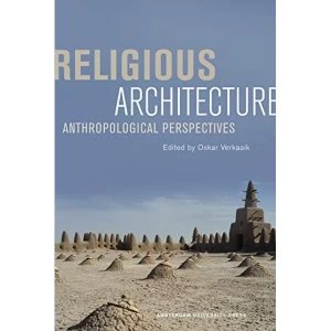 Image of Religious Architecture: Anthropological Perspectives by Oskar Verkaaik (Paperback, 2013)