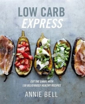 Image of Low carb express by Annie Bell
