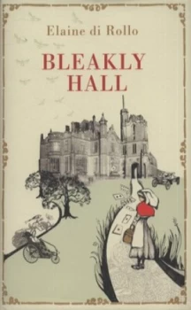 Image of Bleakly Hall by Elaine Di Rollo Hardback