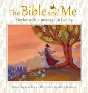Image of The Bible and Me by Lois Rock Hardback