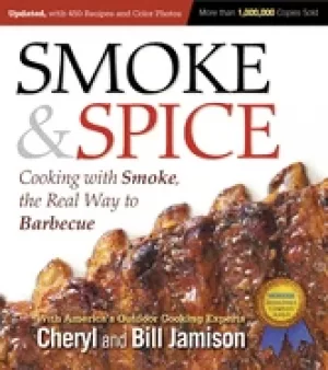 Image of smoke and spice cooking with smoke the real way to barbecue