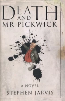 Image of Death and Mr Pickwick by Stephen Jarvis Hardback