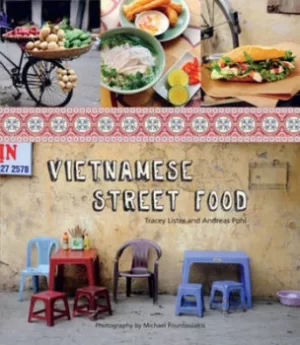 Image of Vietnamese Street Food by Tracy Lister