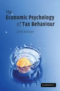 Image of The economic psychology of tax behaviour by Erich Kirchler