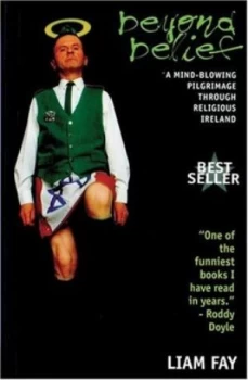 Image of Beyond Belief by Liam Fay Paperback