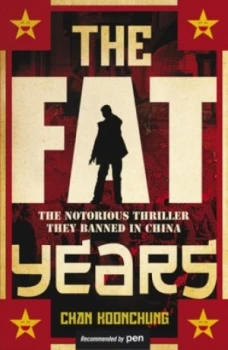 Image of The Fat Years by Chan Koonchung Paperback