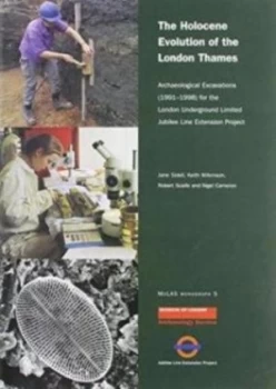 Image of The Holocene evolution of the London Thames by Jane Sidell