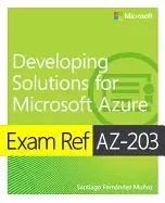 Image of exam ref az 203 developing solutions for microsoft azure